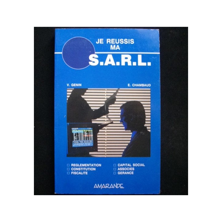 JE RÉUSSIS MA S.A.R.L DE V. GENIN ET E. CHAMBAUD AUX EDITIONS AMARANDE