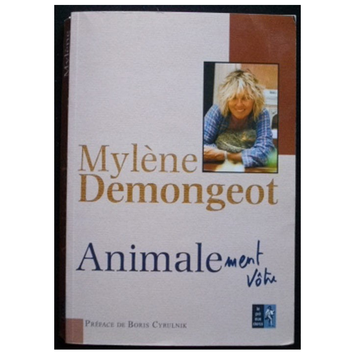 Animalement vôtre de Mylène Demongeot aux éditions Le pré aux clercs