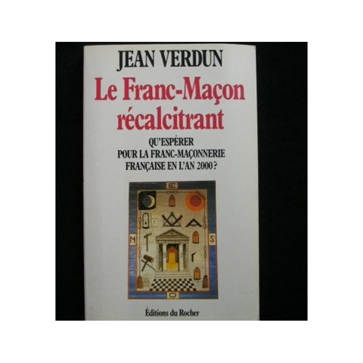 Le Franc-Maçon récalcitrant  de Jean Verdun