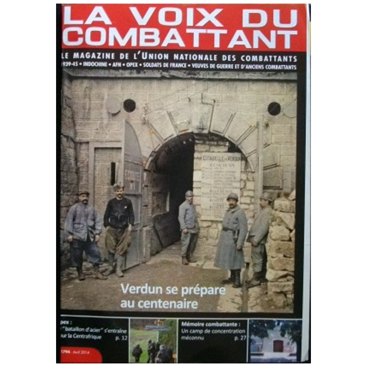 LA VOIX DU COMBATTANT N1794 AVRIL 2014 Verdun se prépare au centenaire