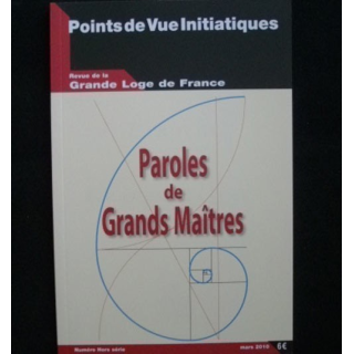 Revue de la grande loge de France Paroles de Grands Maîtres GLDF