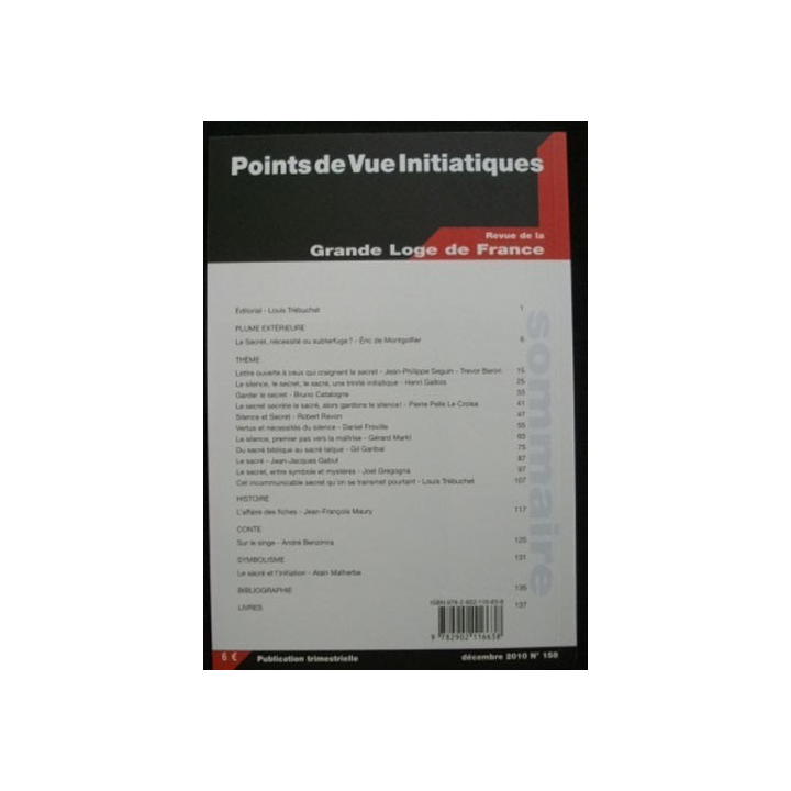 Revue de la grande loge de France - Le silence, le secret et le sacré Décembre 2010 n°158