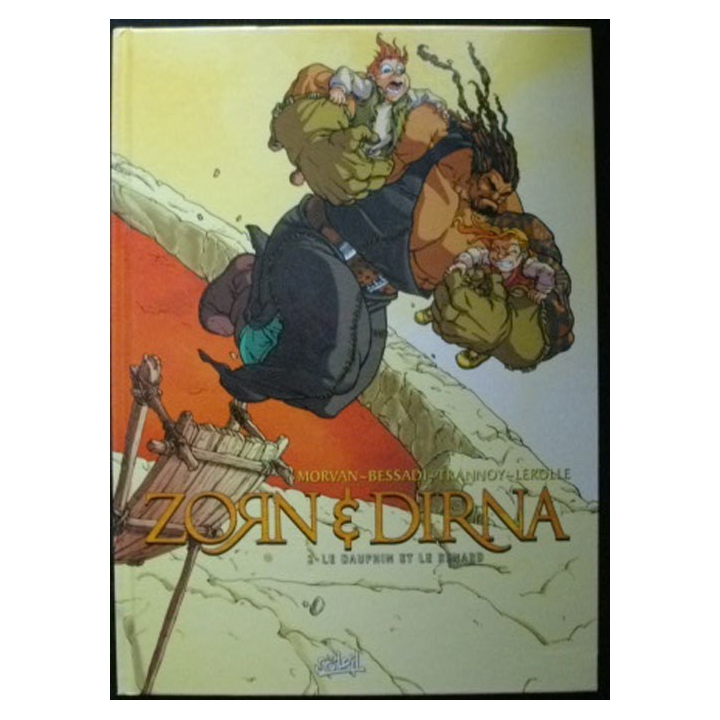 BD ADULTES ZORN ET DIRNA : 2. Le Dauphin et le renard (état neuf)