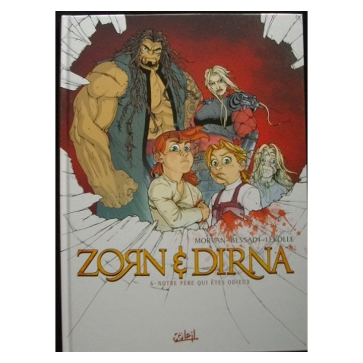 BD ADULTES ZORN ET DIRNA : 6. notre Père qui êtes odieux (état neuf)