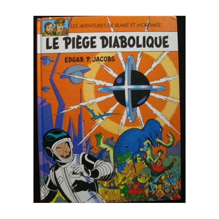 BLAKE ET MORTIMER : 9. LE PIEGE DIABOLIQUE