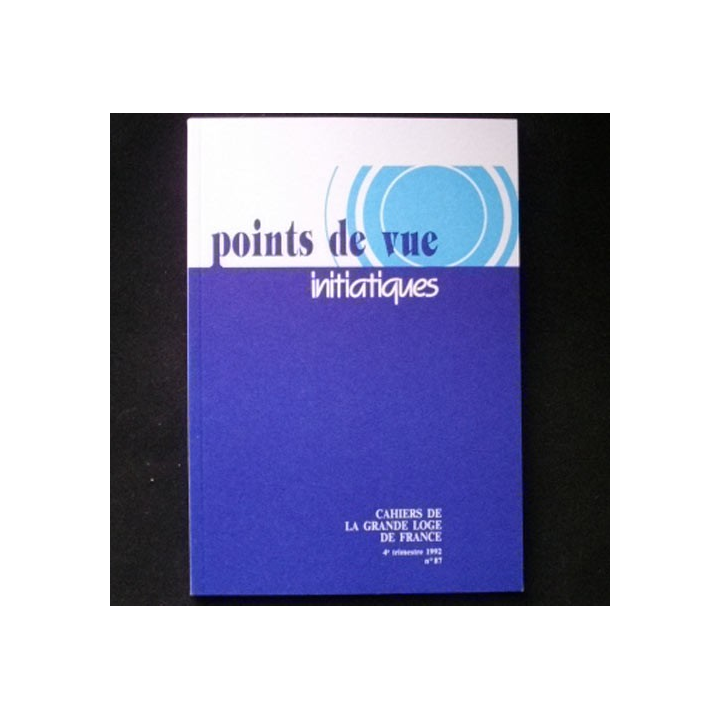 POINTS DE VUE INITIATIQUES N°87 1992 rite écossais ancien et accepté