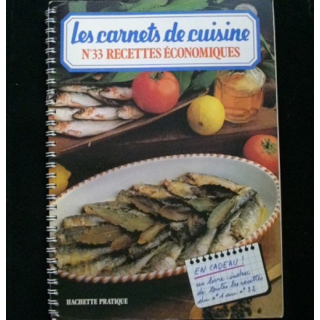 LES CARNETS DE CUISINE : N° 33 RECETTES ÉCONOMIQUES