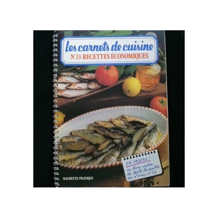 LES CARNETS DE CUISINE : N° 33 RECETTES ÉCONOMIQUES