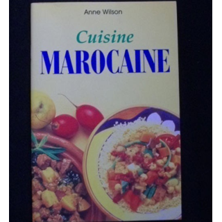 Cuisine Marocaine de Anne Wilson aux éditions Könemann