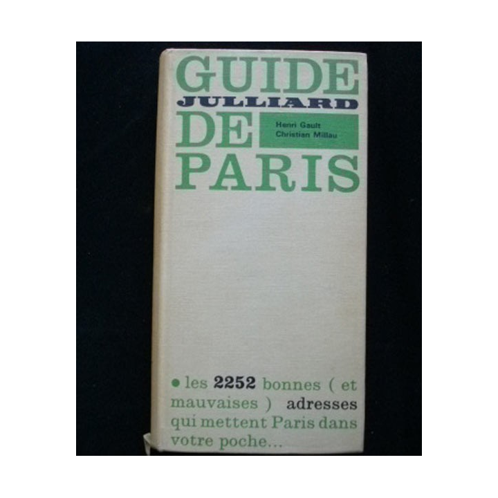 Guide de Paris de Henri Gault et Christian Millau Édition Julliard