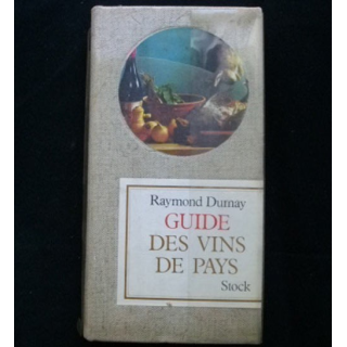 Guide des vins de Pays de Raymond Dumay aux éditions Stock