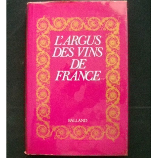 L'Argus des vins de France de Philippe Couderc Balland 1977