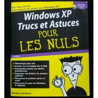 WINDOWS XP TRUCS ET ASTUCES POUR LES NULS WOODY LEONHARD