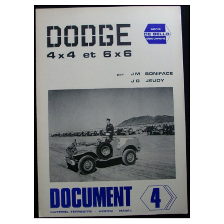DE BELLO COLLECTIONS MAGAZINE N°4 : DODGE 4x4 ET 6x6