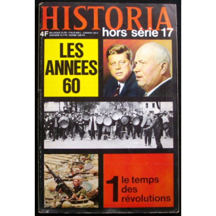 HISTORIA HORS SÉRIE N°17 : LES ANNÉES 60 TEMPS DES RÉVOLUTIONS