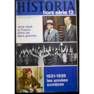 HISTORIA HORS SÉRIE N°12 : 1931-1939 LES ANNÉES SOMBRES