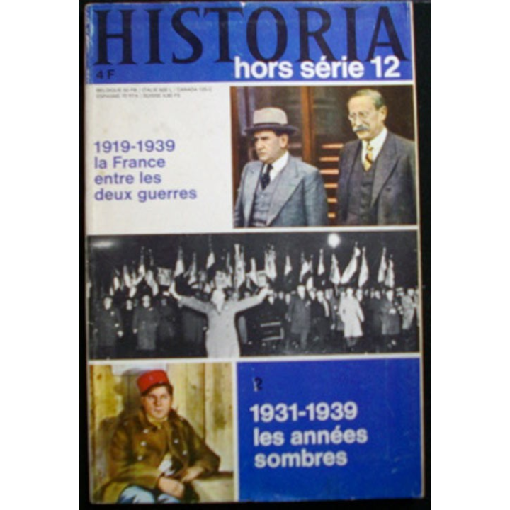 HISTORIA HORS SÉRIE N°12 : 1931-1939 LES ANNÉES SOMBRES