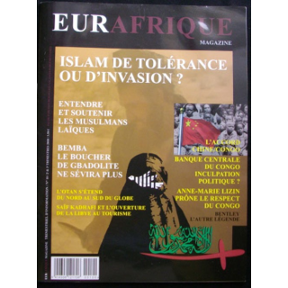 EURAFRIQUE MAGAZINE : N°10 ISLAM DE TOLÉRANCE OU D'INVASION ?
