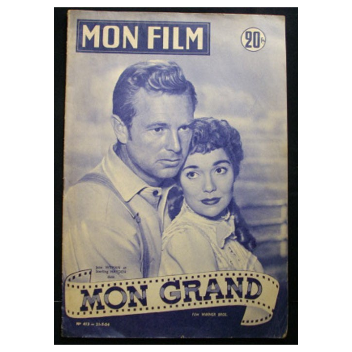 MON FILM N°413 : Jane Wyman et Sterling Hayden dans Mon Grand 1954 