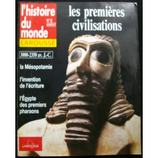 HISTOIRE DU MONDE N°2 : Les premières civilisations 
