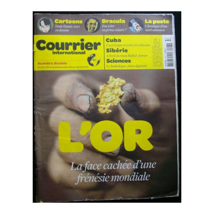 COURRIER INTERNATIONAL N°1103 & 1104 22 DÉC 2011 AU 4 JANV 2012