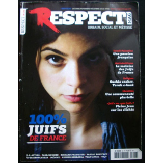 RESPECT N°36 : OCT-NOV-DÉC 2012 100%JUIFS DE FRANCE