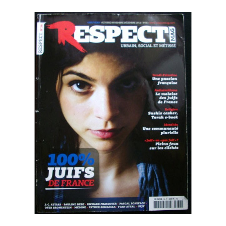 RESPECT N°36 : OCT-NOV-DÉC 2012 100%JUIFS DE FRANCE
