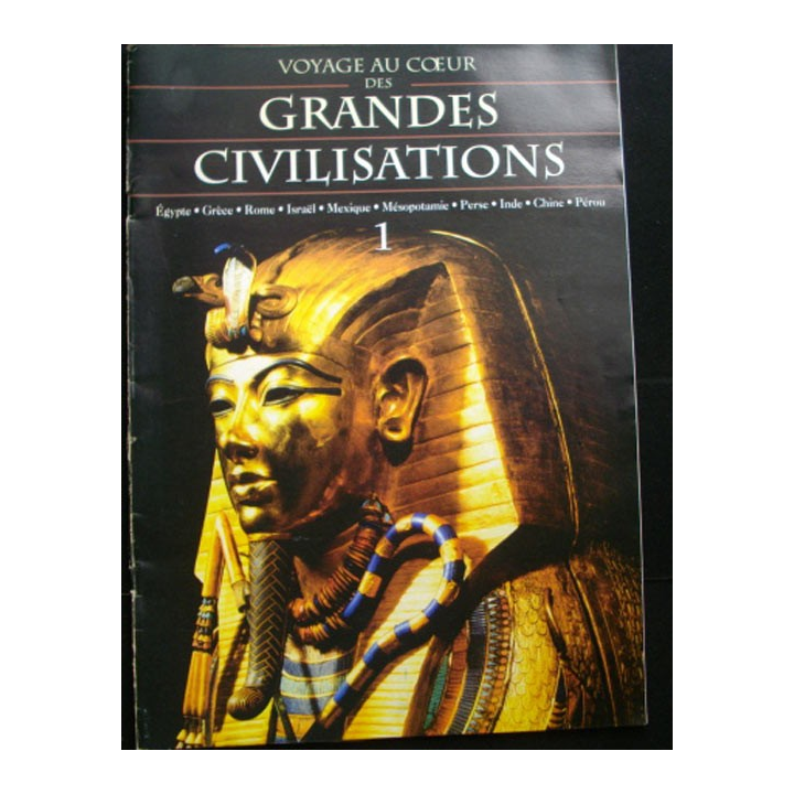 Voyage au coeur des grandes civilisations n° 1  EGYPTE