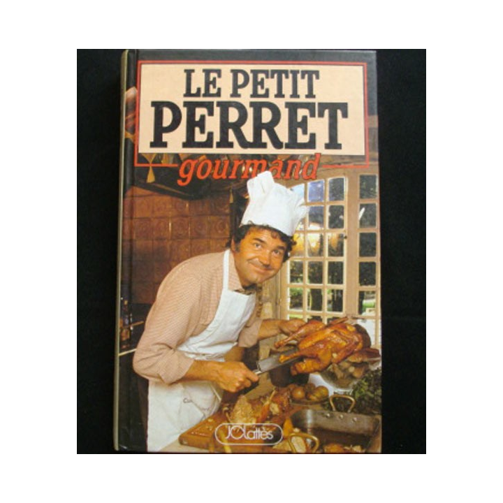 Le petit Perret gourmand aux éditions JCLattès
