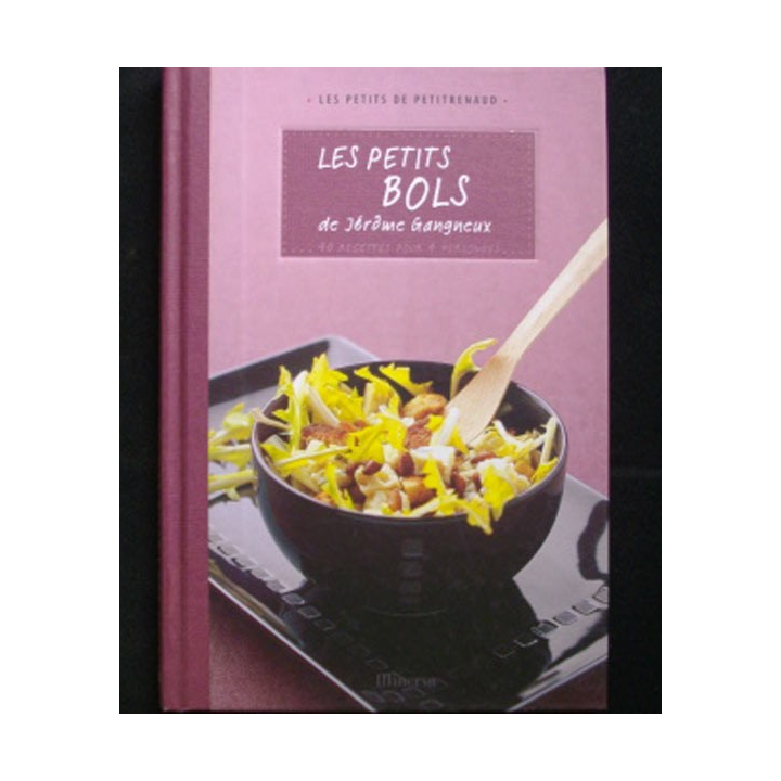 LES PETITS DE PETITRENAUD : LES PETITS BOLS DE JERÔME GANGNEUX