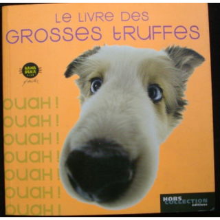 Le livre des grosses truffes Hors collection Ed Hana Deka club