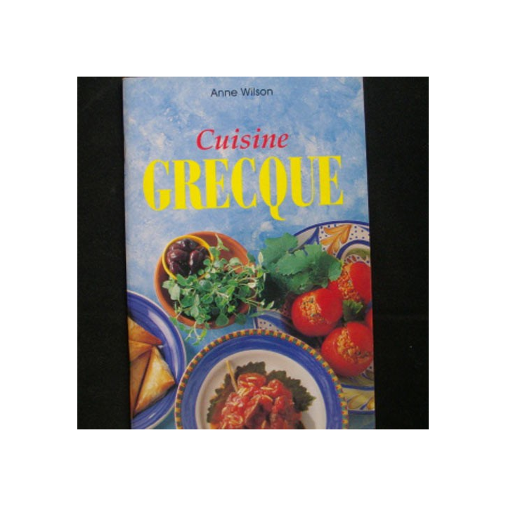 Cuisine Grecque de Anne Wilson aux éditions Könemann