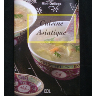 Mini-Délices cuisine Asiatique aux éditions EDL