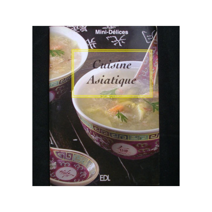 Mini-Délices cuisine Asiatique aux éditions EDL