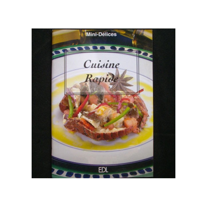 Mini-Délices cuisine Rapide aux éditions EDL