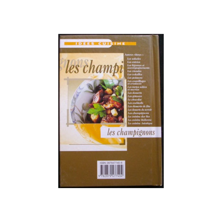 IDÉES CUISINE : LES CHAMPIGNONS