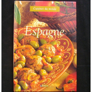 Cuisines du monde : Espagne aux éditions Librilis