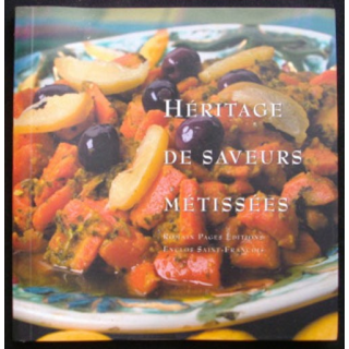 HÉRITAGE DE SAVEURS MÉTISSÉES
