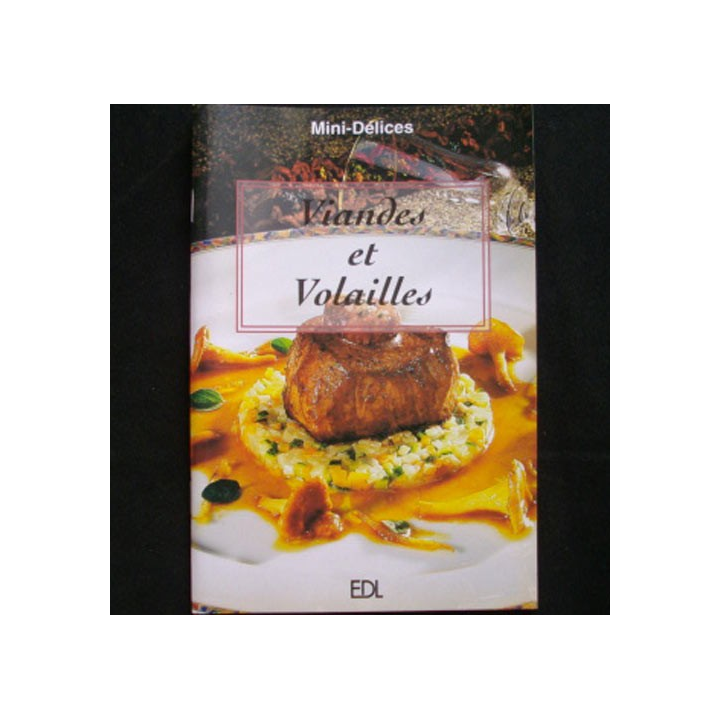 Mini-Délices cuisine Viandes et Volailles aux éditions EDL