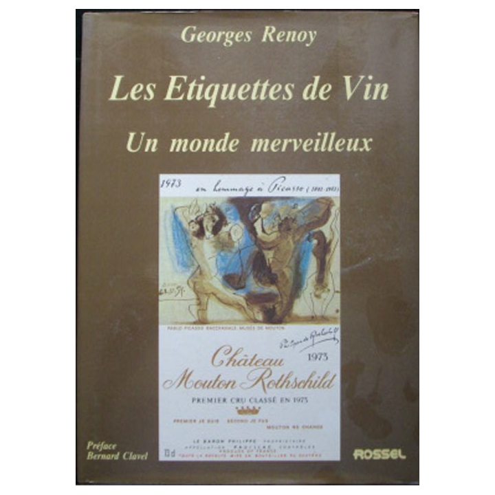 Les étiquettes de vin - Un monde merveilleux de Georges Renoy