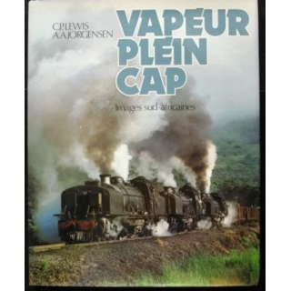 Vapeur plein cap - Images sud-africaines de C.P Lewis & A.A. Jorgensen