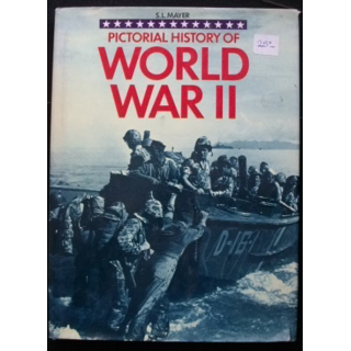 2°GM : Pictorial history of War II de S.L Mayer
