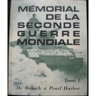 2°GM : Mémorial de la seconde guerre mondiale Tome 1
