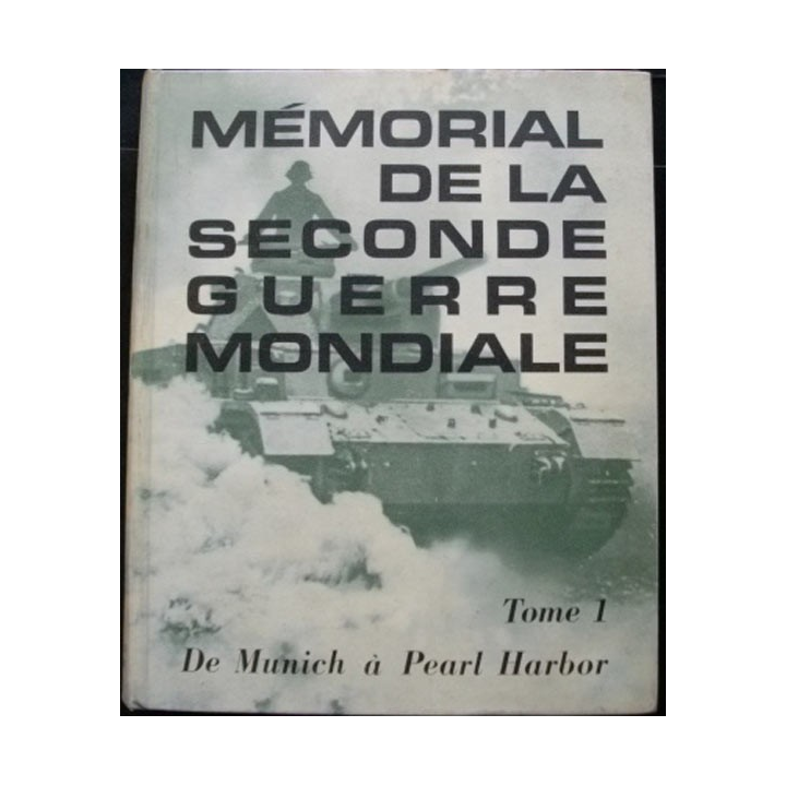2°GM : Mémorial de la seconde guerre mondiale Tome 1