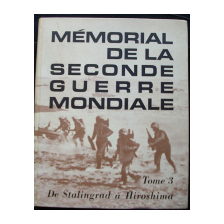 2°GM : Mémorial de la seconde guerre mondiale Tome 3