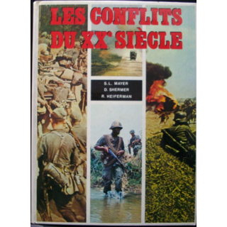 Les conflits du XXè siècle de S.L. Mayer, D. Shermer et R. Heiferman