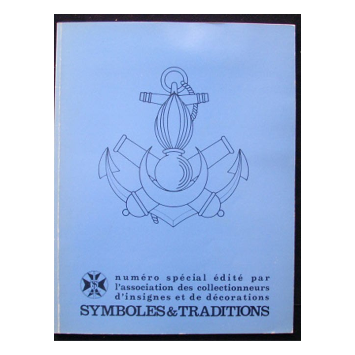 SYMBOLES & TRADITIONS : INSIGNES HOMOLOGUÉS DE 1945 A 1990
