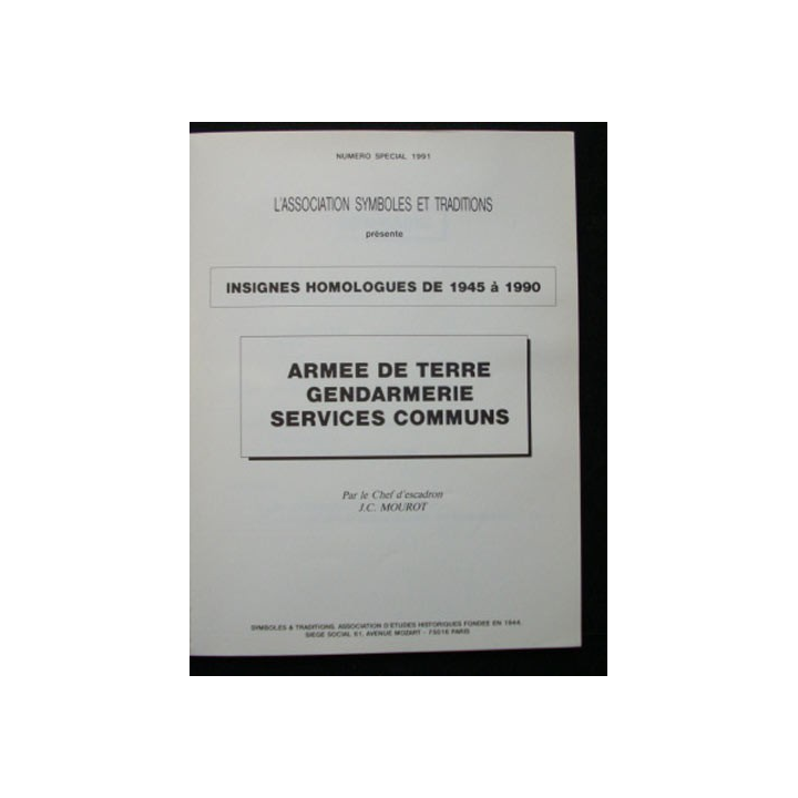 SYMBOLES & TRADITIONS : INSIGNES HOMOLOGUÉS DE 1945 A 1990