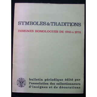 SYMBOLES & TRADITIONS : INSIGNES HOMOLOGUÉS DE 1945 A 1974