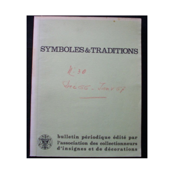 SYMBOLES & TRADITIONS : DU N°30(12-1966) AU N°33(07-1967)